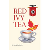Red Ivy Tea - Hardcover