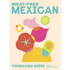 Meat Free Mexican - Hardcover