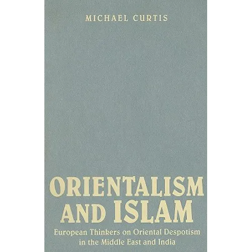 Oriental Despotism and Islam - Hardcover
