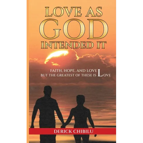 Love As God Intended It - Paperback