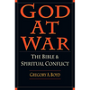 God at War: The Bible and Spiritual Conflict - Paperback