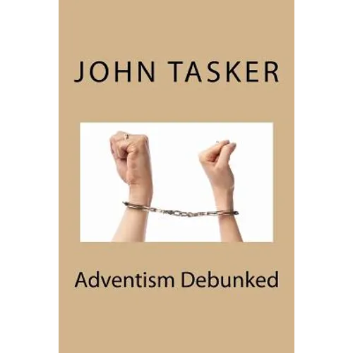 Adventism Debunked - Paperback