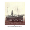 The Trent Affair: The Diplomatic Incident That Nearly Brought Great Britain into the American Civil War - Paperback