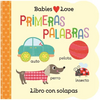 Babies Love Primeras Palabras / Babies Love First Words (Spanish Edition) - Board Book