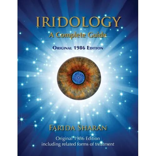Iridology - A Complete Guide, Original 1986 Edition - Paperback