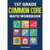 1st Grade Common Core Math Workbook: Daily Practice Questions & Answers That Help Students Succeed - Paperback