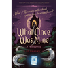 What Once Was Mine: A Twisted Tale - Hardcover