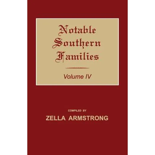 Notable Southern Families. Volume IV - Paperback