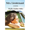 Mrs. Lieutenant: A Women's Friendship Novel - Paperback