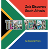 Zola Discovers South Africa's Teen Years: The Mystery of History - Hardcover