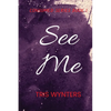 See Me (Consumed Series Book 1) - Paperback