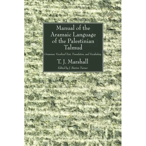 Manual of the Aramaic Language of the Palestinian Talmud - Paperback