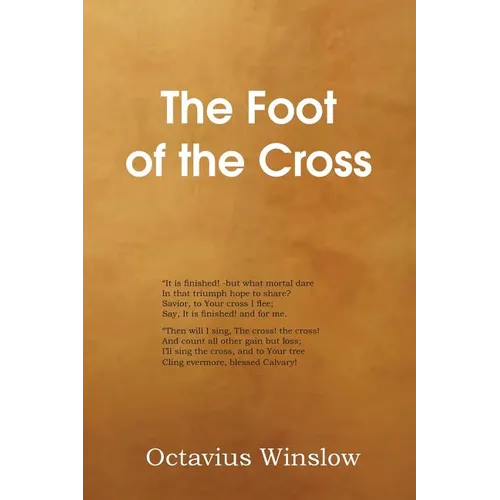 The Foot of the Cross - Paperback