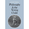 Philosophy and the Young Child - Paperback