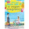 Plantfed Mama's Holistic Guide to a Vegan Pregnancy - Paperback