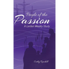 People of the Passion: A Lenten Weekly Study - Hardcover