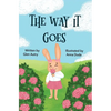 The Way It Goes - Hardcover