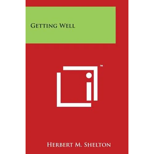 Getting Well - Paperback