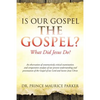Is Our Gospel the Gospel? - Paperback
