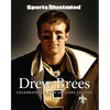 Sports Illustrated Drew Brees: Celebrating a New Orleans Legend - Hardcover