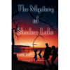 The Mystery of Shadow Lake - Paperback