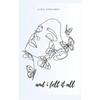 And I Felt It All - Paperback