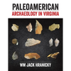 PaleoAmerican Archaeology in Virginia - Paperback