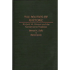 The Politics of Rhetoric: Richard M. Weaver and the Conservative Tradition - Hardcover