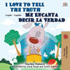 I Love to Tell the Truth Me Encanta Decir la Verdad: English Spanish Bilingual Book - Paperback