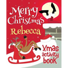 Merry Christmas Rebecca - Xmas Activity Book: (Personalized Children's Activity Book) - Paperback