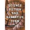 Science Fiction and Narrative Form - Paperback