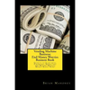 Vending Machine Business: End Money Worries Business Book: Secrets to Startintg, Financing, Marketing and Making Massive Money Right Now! - Paperback