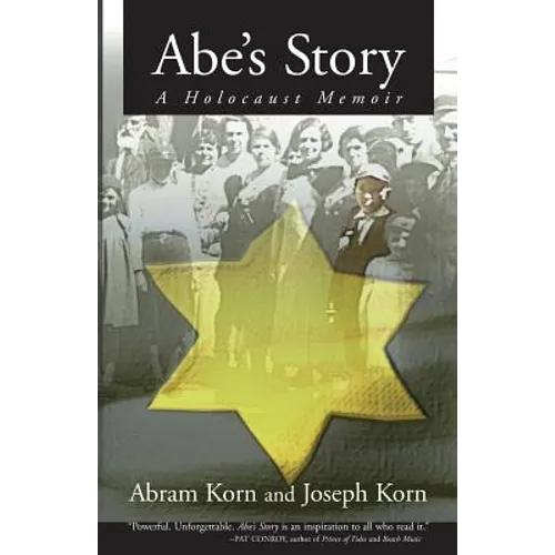 Abe's Story: A Holocaust Memoir - Paperback