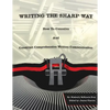 Writing The Sharp Way: How To Conceive And Construct Comprehensive Written Communication - Paperback