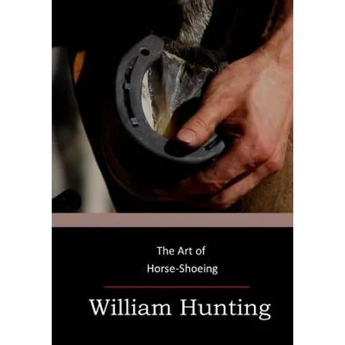 The Art of Horse-Shoeing - Paperback