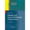 Introduction to Reliable and Secure Distributed Programming - Paperback
