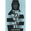 The Way We Get By - Paperback