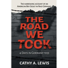 The Road We Took: 4 Days in Germany 1933 - Paperback