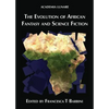 The Evolution of African Fantasy and Science Fiction - Paperback