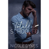 Totally Schooled - Paperback