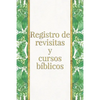 Registro de revisitas y cursos bíblicos: Un instrumento de organización para el ministerio para testigos de Jehová - Paperback