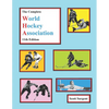 The Complete World Hockey Association, 11th Edition - Paperback
