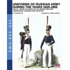 Uniforms of Russian Army during the years 1825-1855. Vol. 1: Under the reign of Nicholas I emperor of Russia between 1825-1855 - Paperback