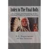 Index to The Final Rolls: of Citizens and Freedmen of the Civilized Tribes in Indian Territory - Paperback