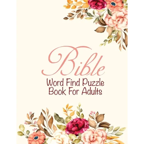 Bible Word Find Puzzle Book For Adults: Christian word Game Puzzles Religious Activities Gifts For Elderly women - Paperback