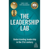 The Leadership Lab: Understanding Leadership in the 21st Century - Paperback