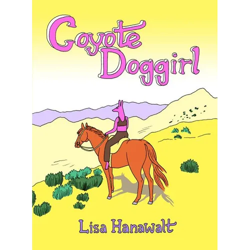 Coyote Doggirl - Hardcover