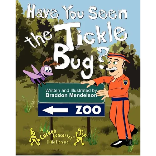 Have You Seen the Tickle Bug? - Paperback