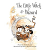 The Little Witch and Wizard - Hardcover