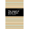 The Jewel of Seven Stars - Hardcover